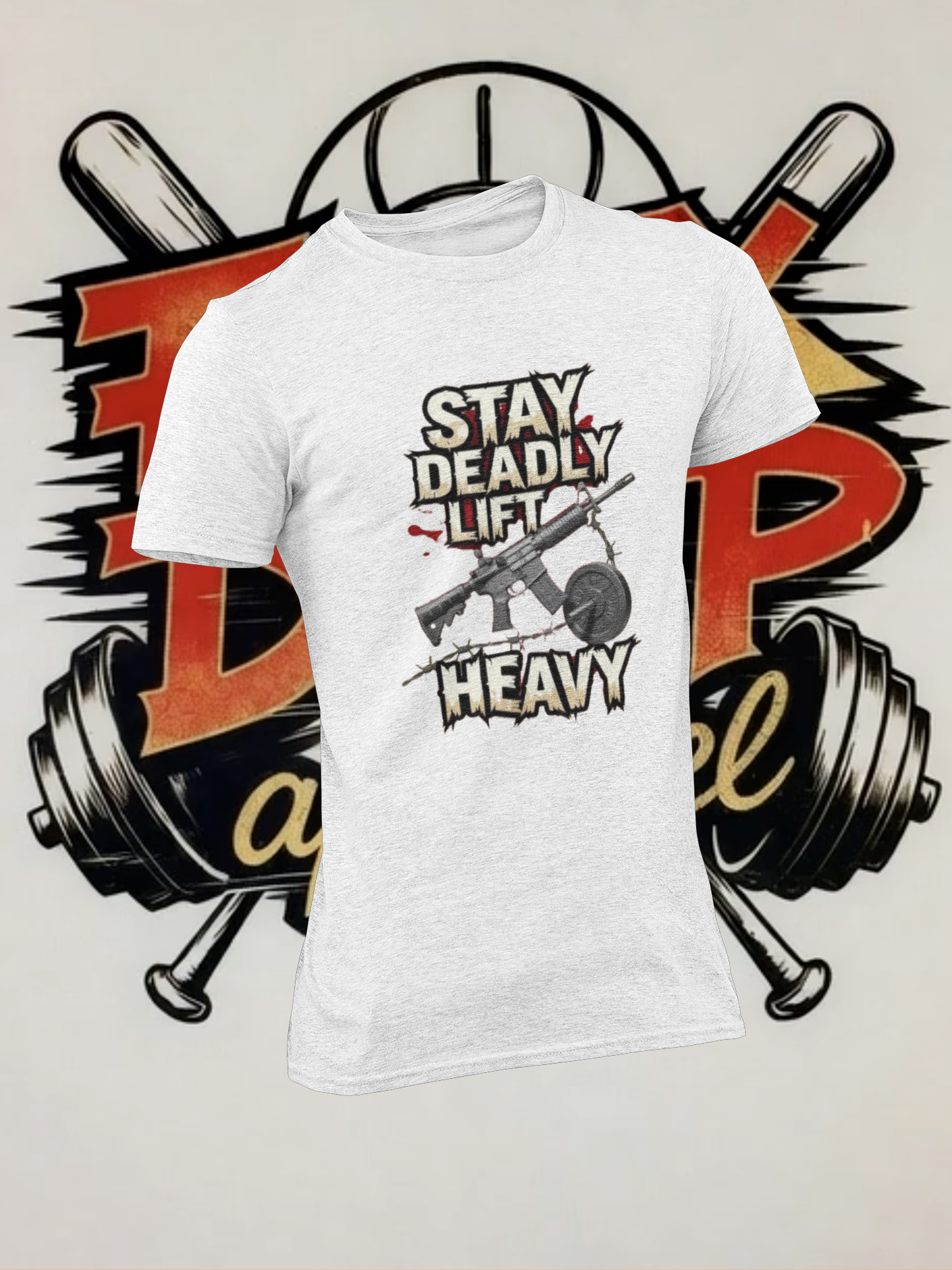Stay Deadly Lift Heavy T-Shirt