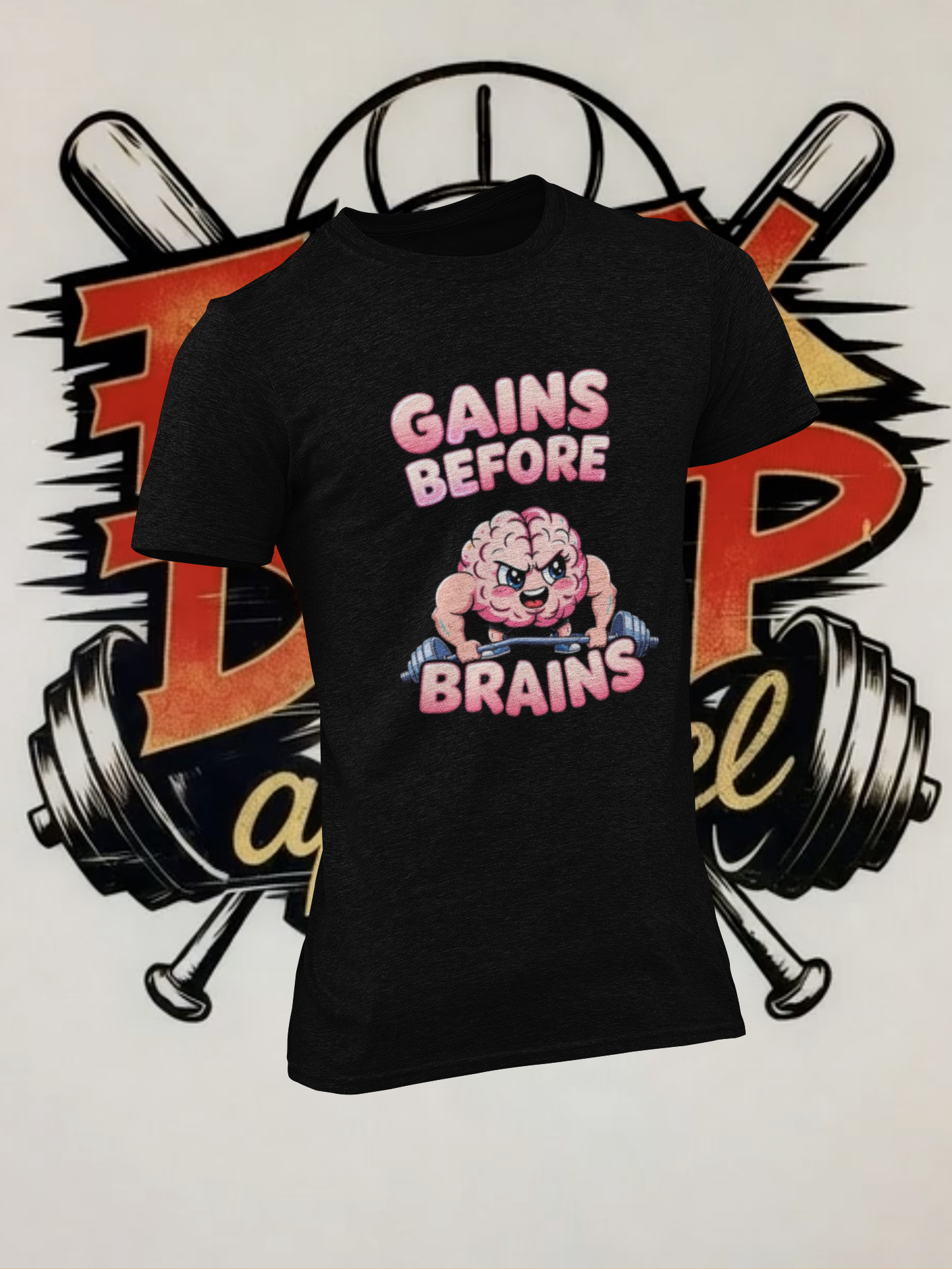 Gains Before Brains Unisex T-Shirt